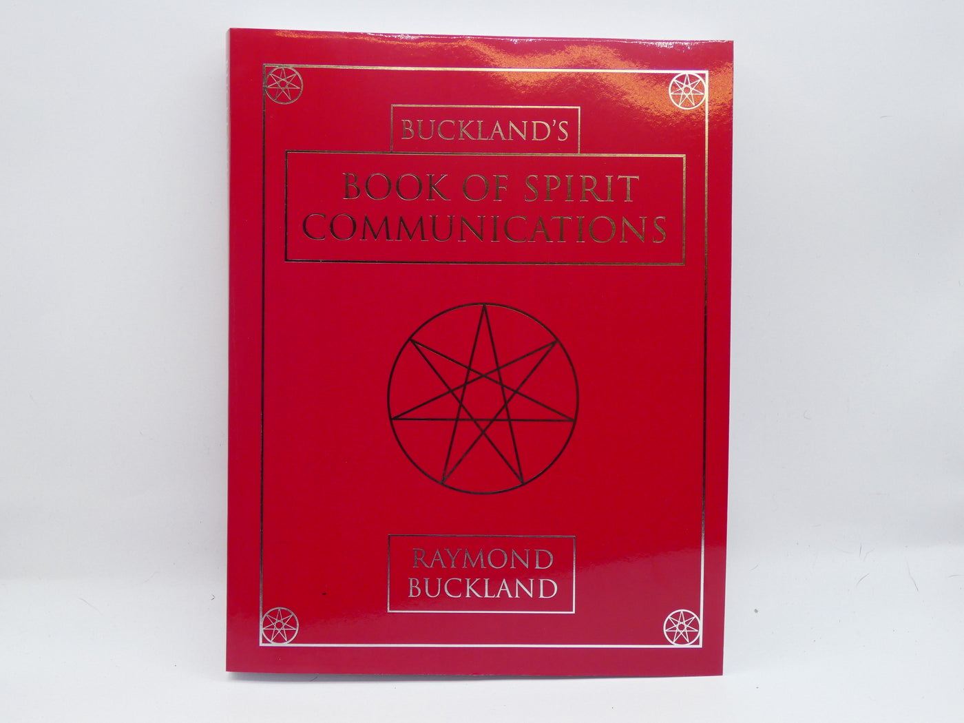 Buckland's Book of Spirit Communications