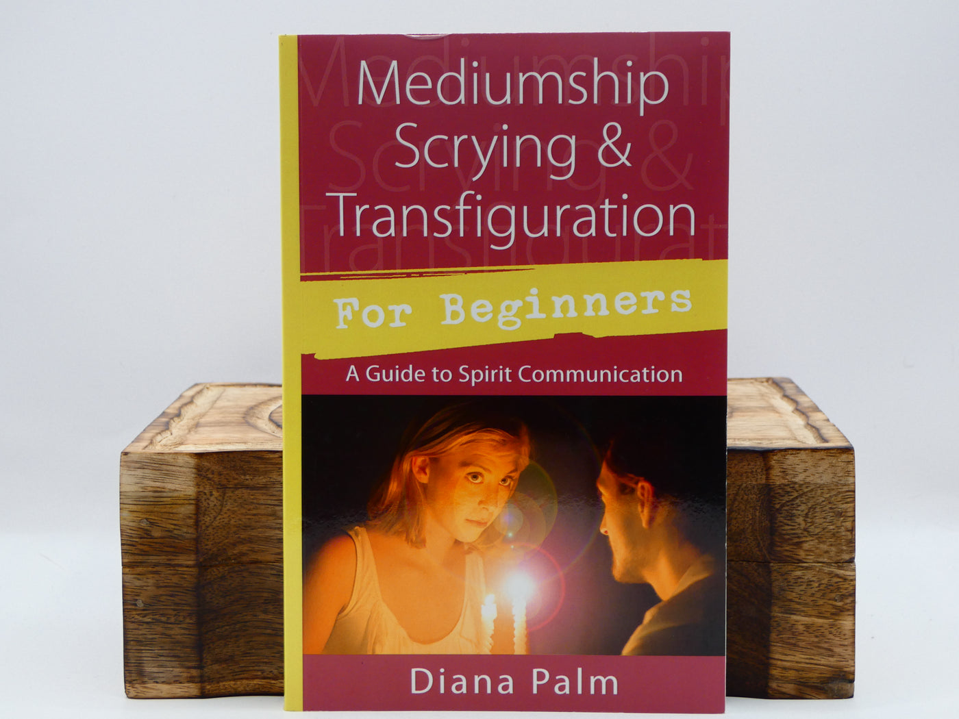 Mediumship, Scrying & Transfiguration for Beginners